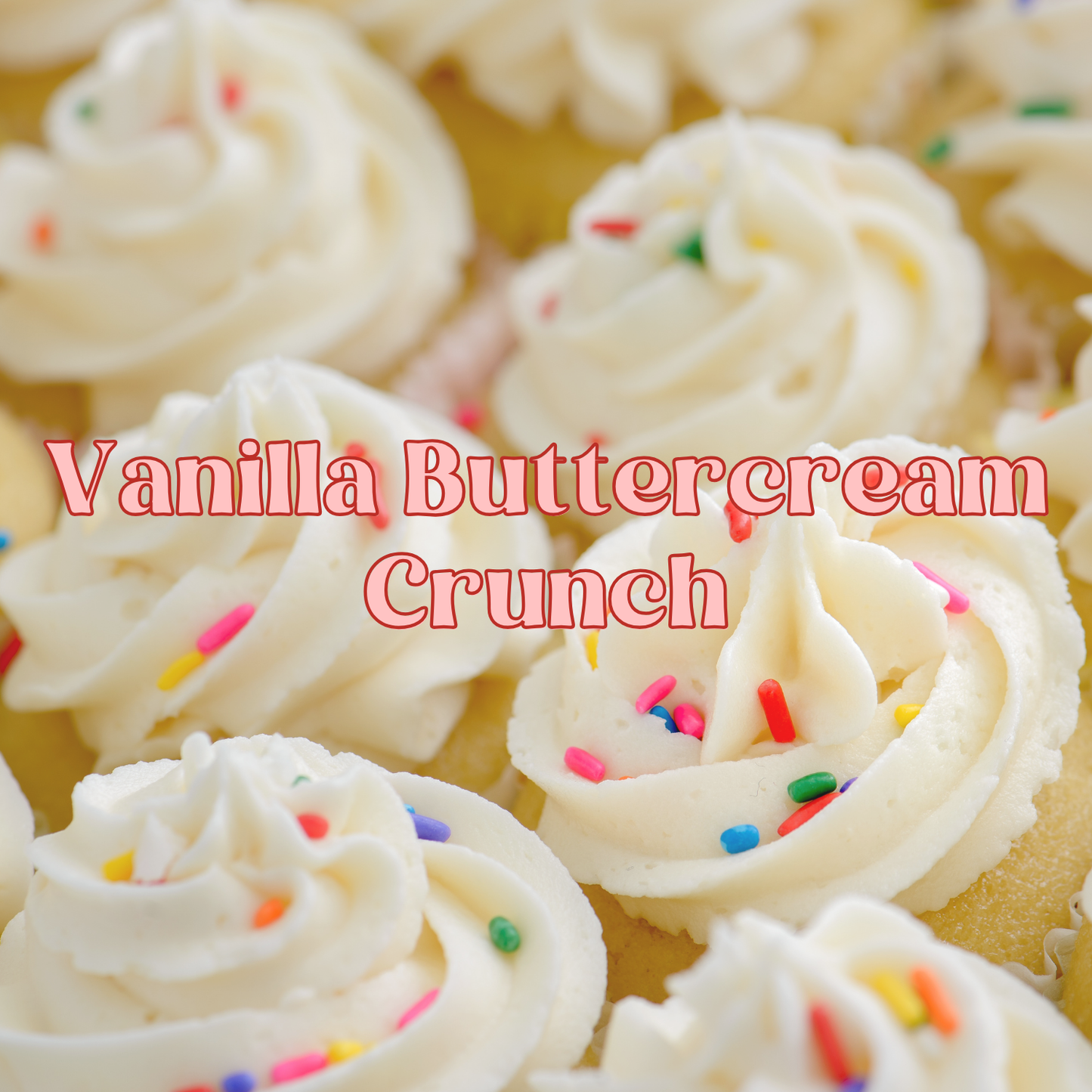 Vanilla Buttercream Crunch Fragrance Oil