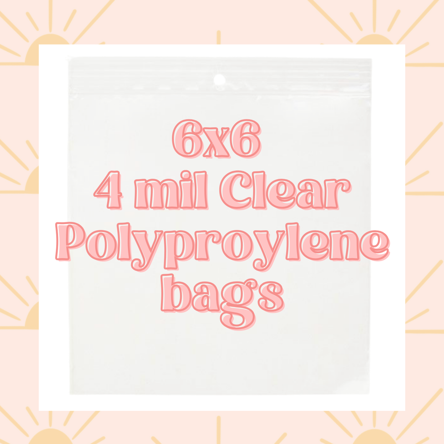 6x6 Polypropylene Freshie Bags- 4 mil