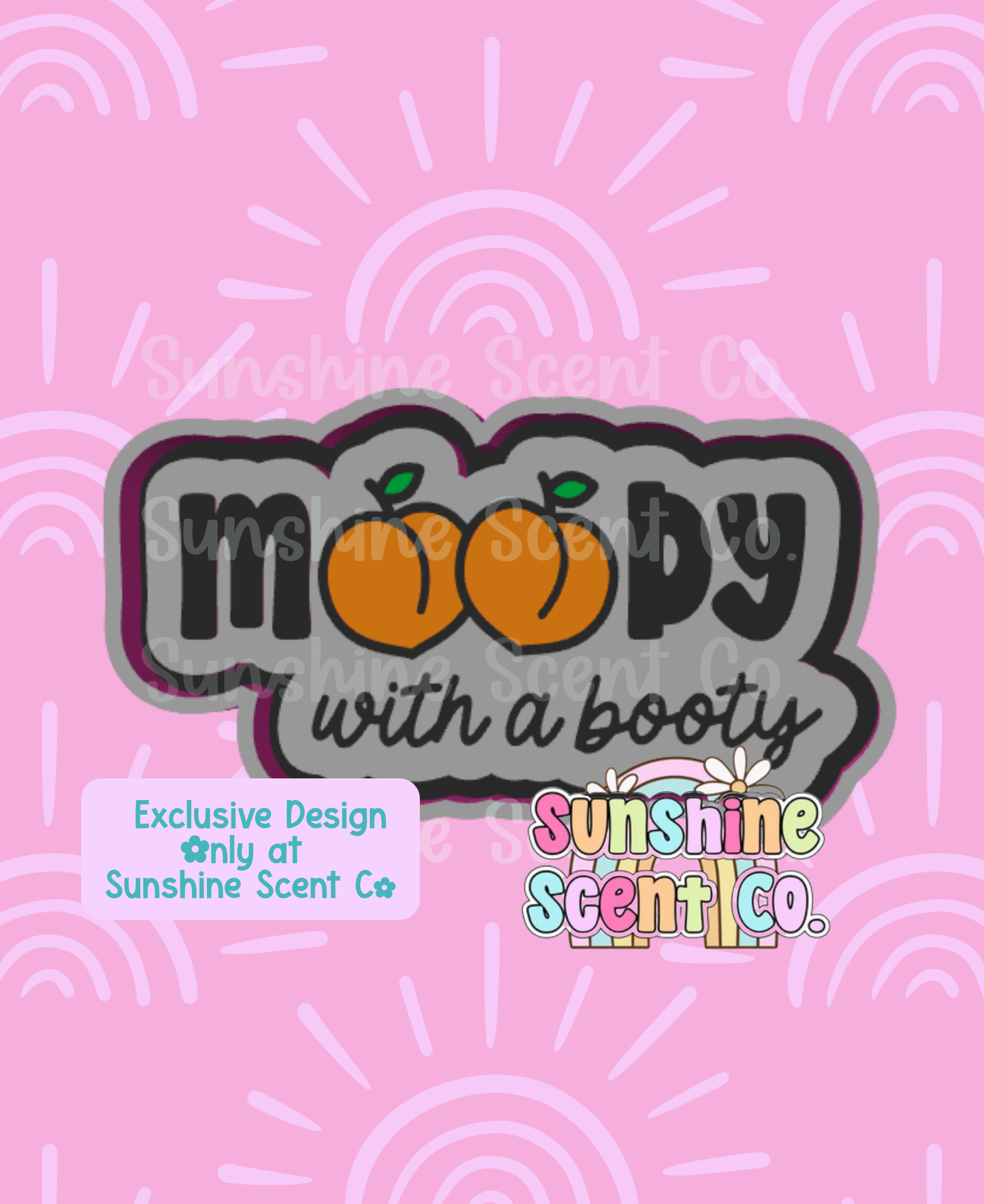 Moody with a Booty Freshie Mold