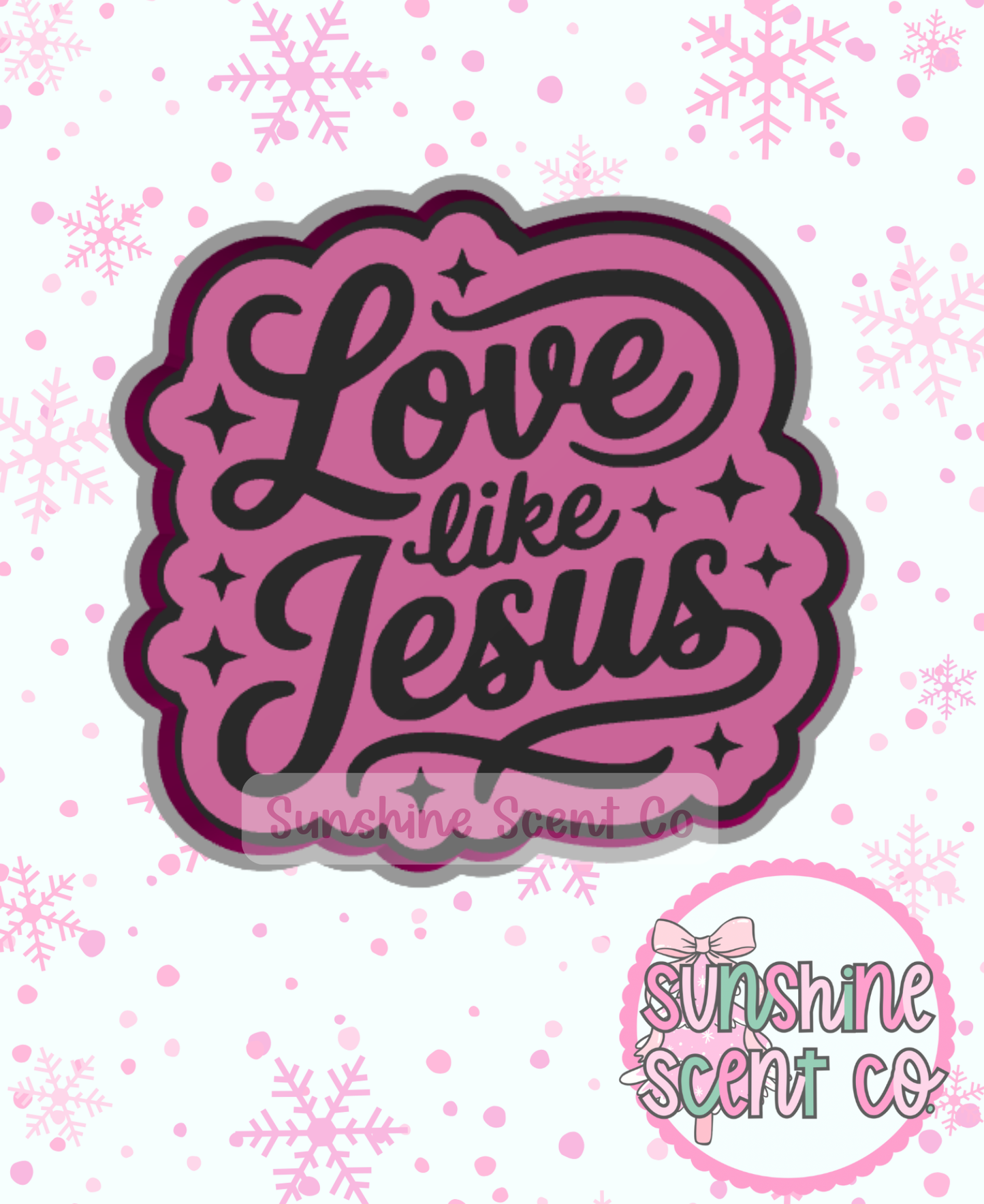 Love Like Jesus Freshie Mold