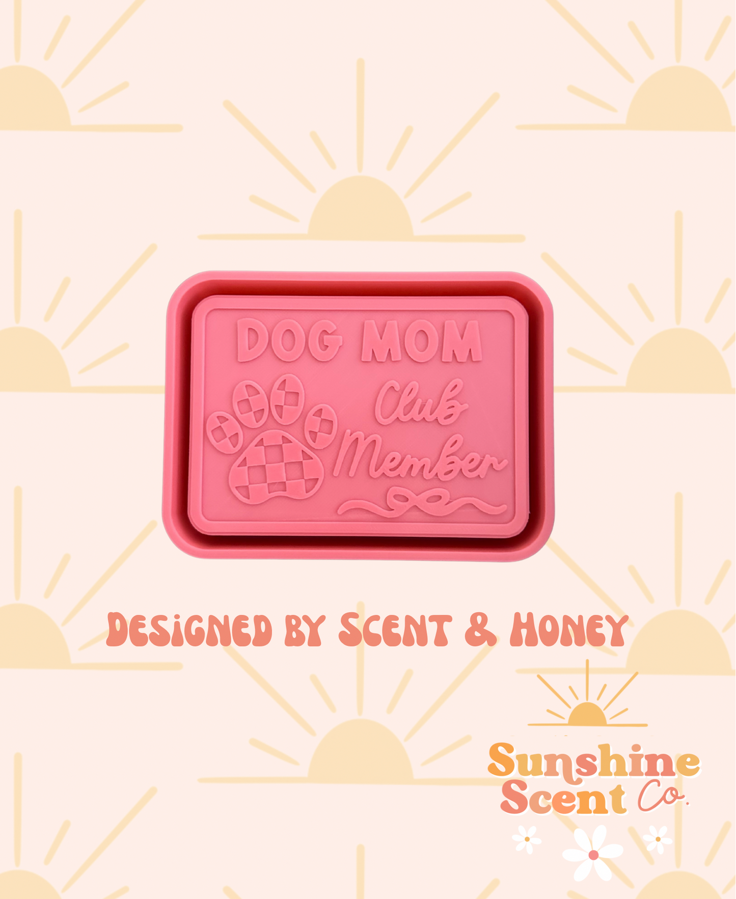 Dog Mom Club Member Freshie Mold