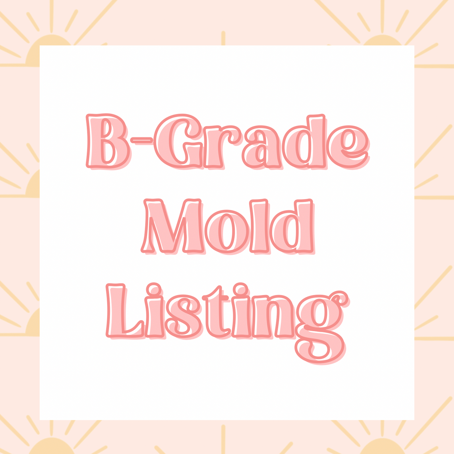 Bgrade Mold Listing
