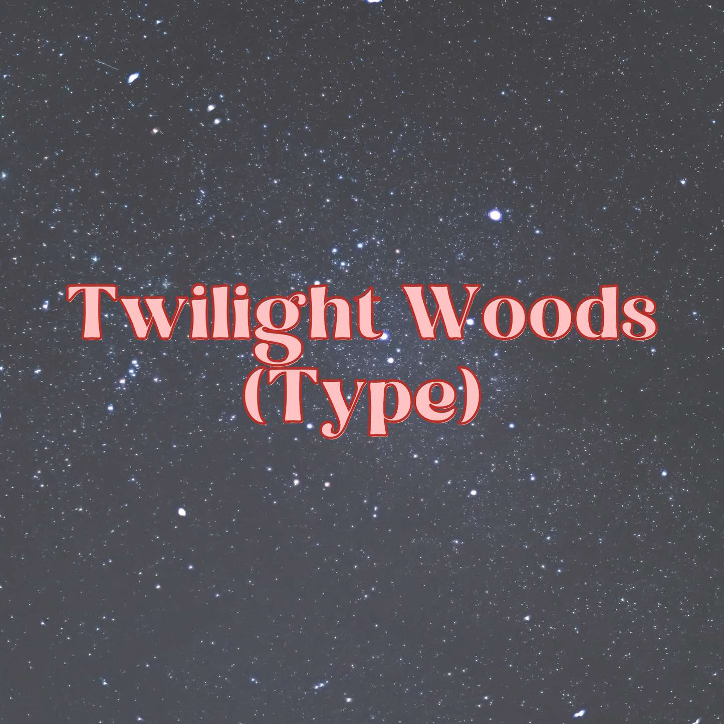 Twilight Woods (Type) Fragrance Oil