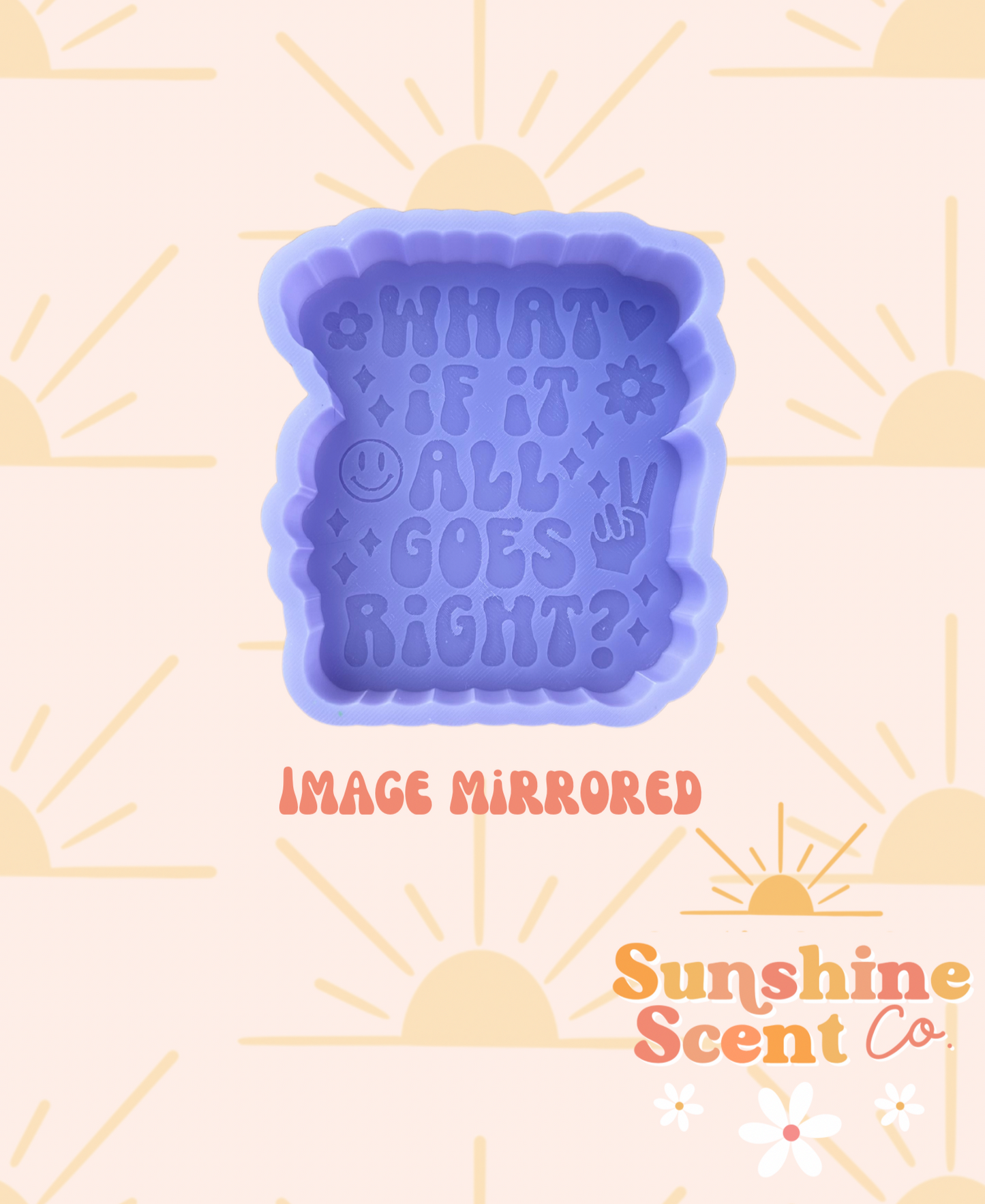 What if it all goes right? Silicone Freshie Mold