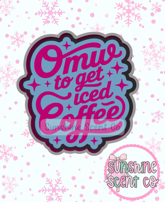 On my Way to get Iced Coffee Freshie Mold