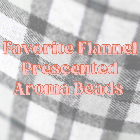 Favorite Flannel Prescented Aroma Beads