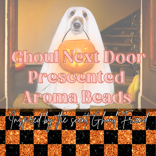 Ghoul Next Door Prescented Aroma Beads