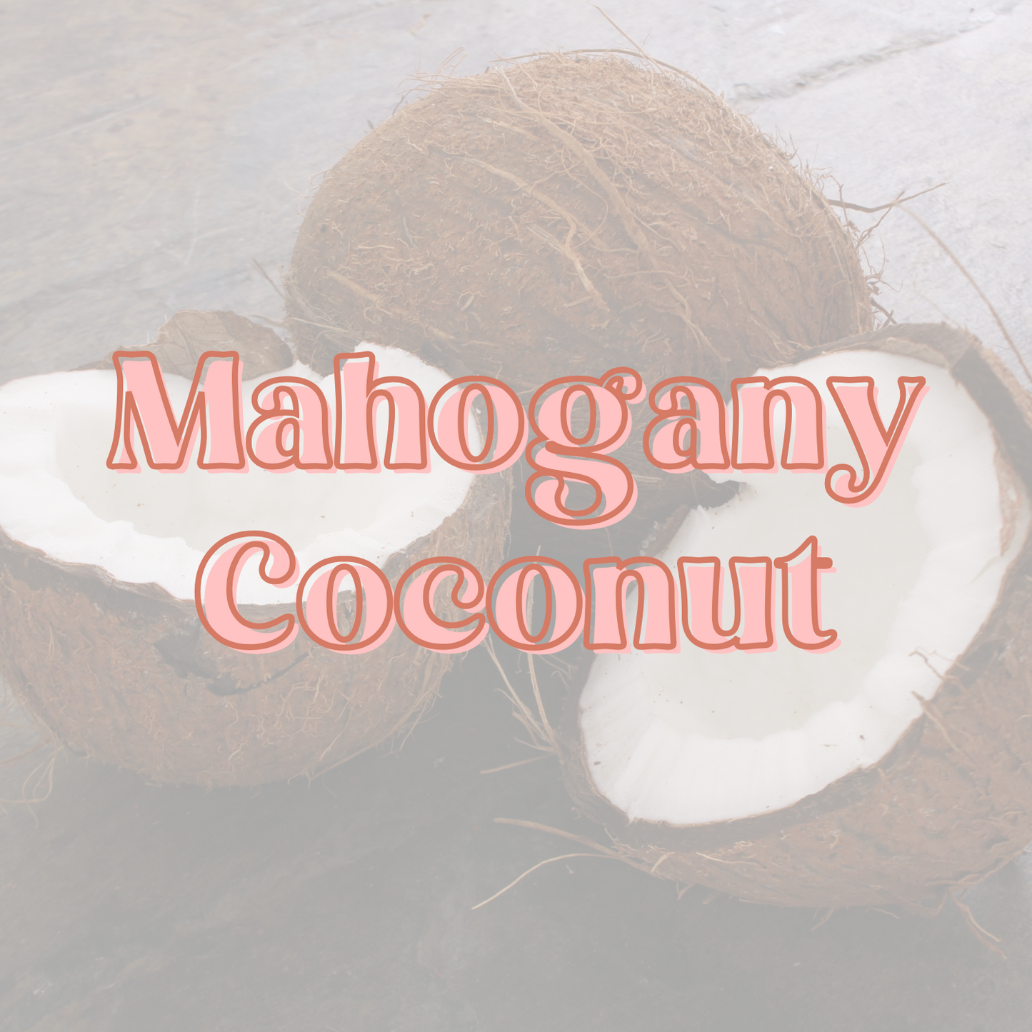 Mahogany Coconut Fragrance Oil