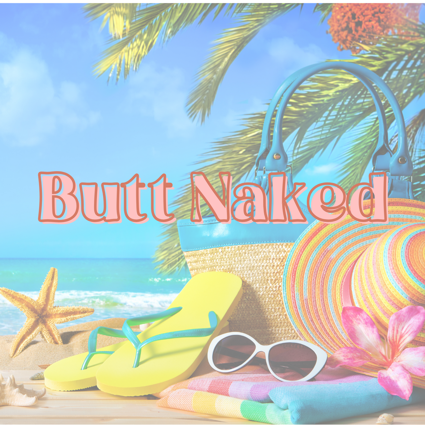 Butt Naked Fragrance Oil