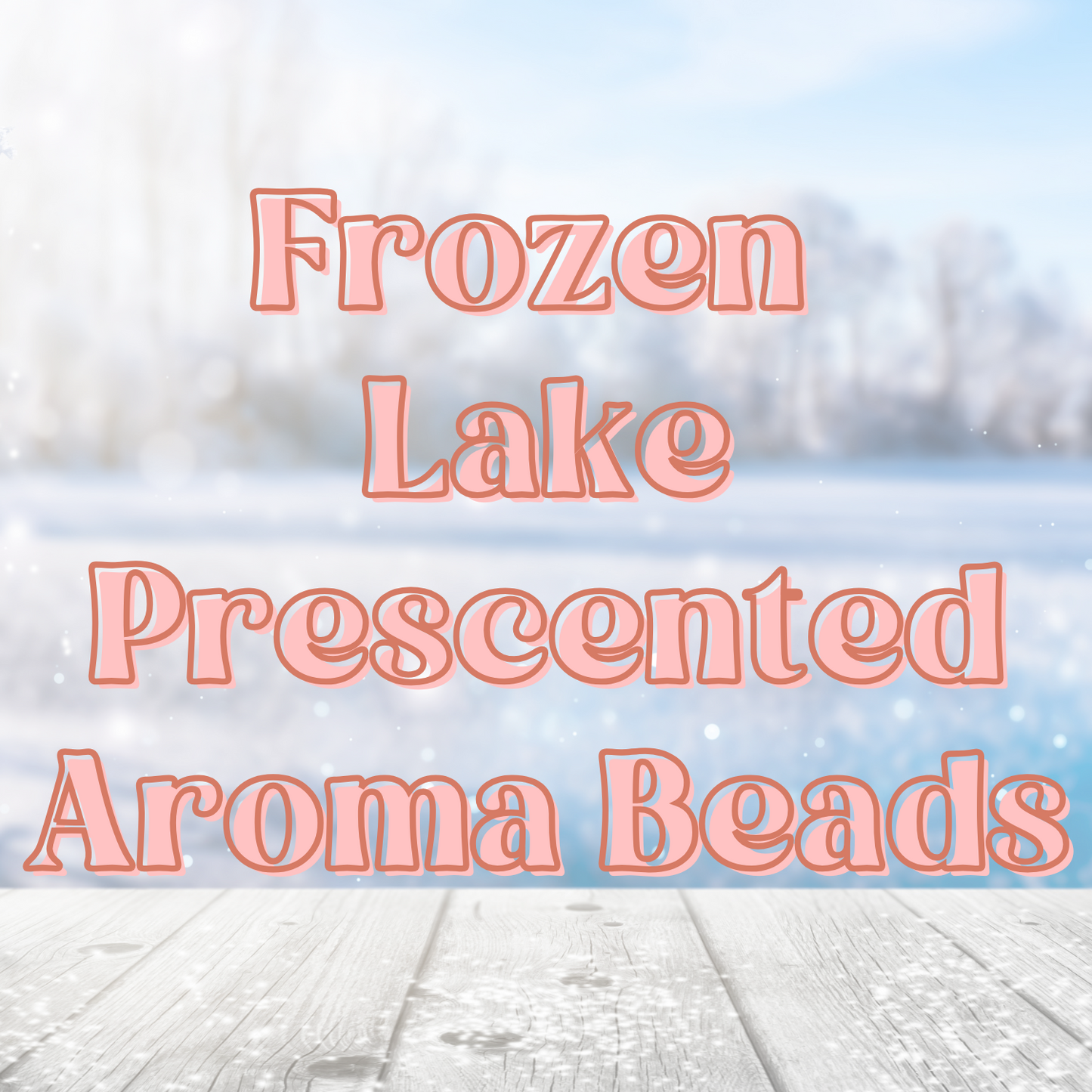 Frozen Lake Prescented Aroma Beads