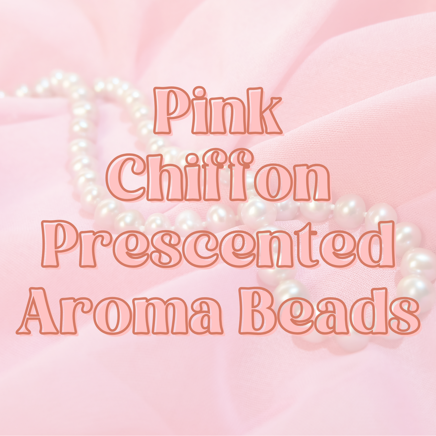 Pink Chiffon Prescented Aroma Beads