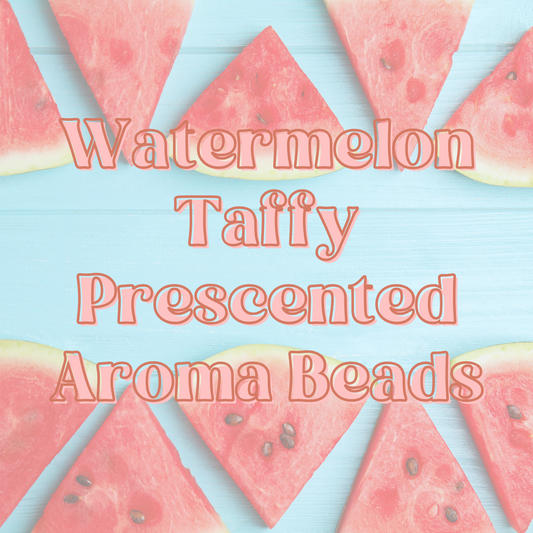 Watermelon Taffy Prescented Aroma Beads