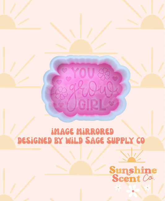 You Grow Girl Freshie Mold